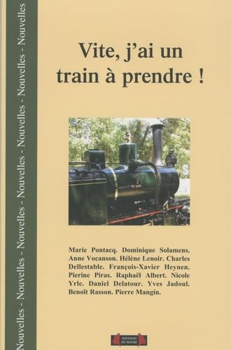 Vite, j'ai un train à prendre ! book