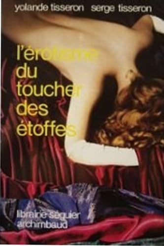 L'erotisme du toucher des etoffes Books