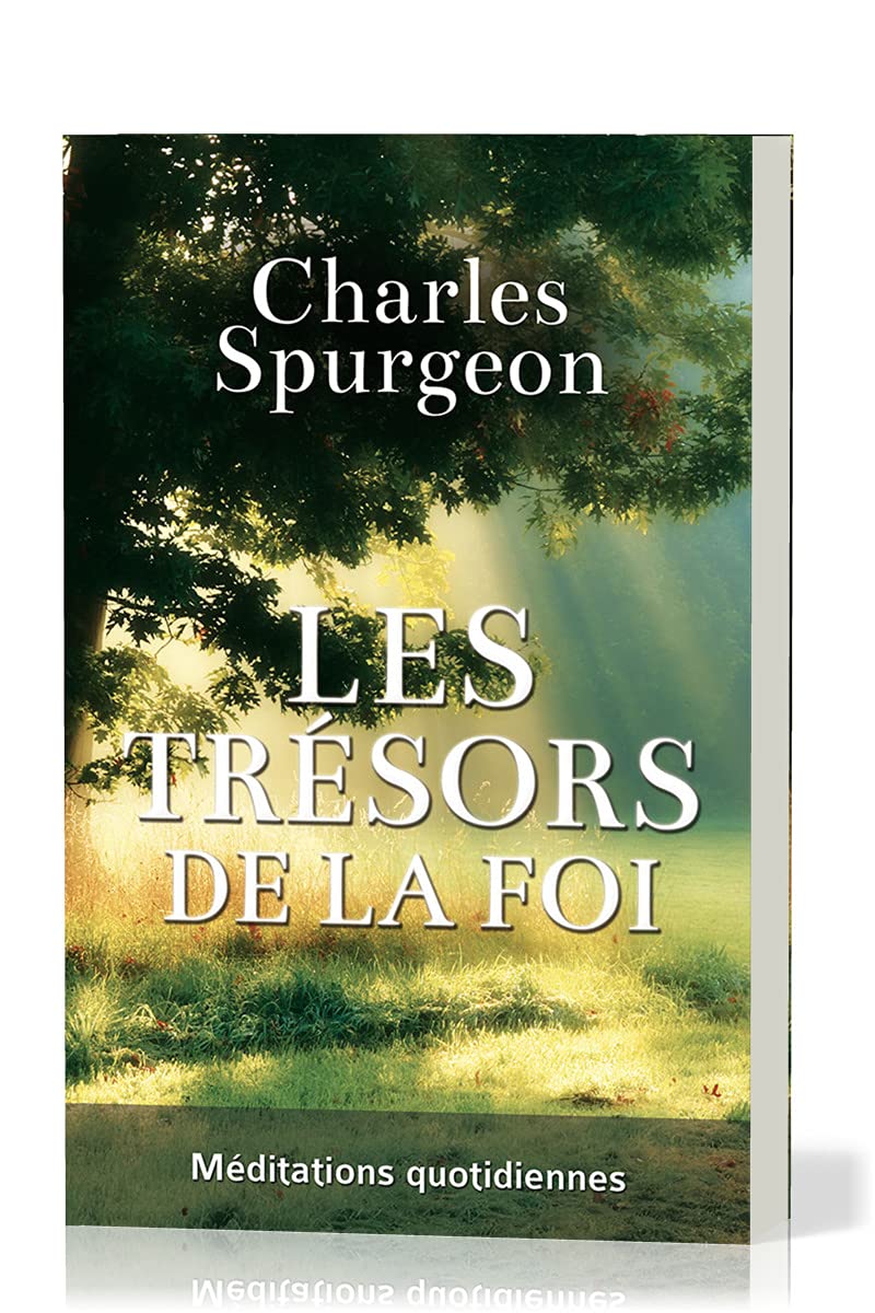 Les trésors de la foi (The Cheque Book for the Bank of Faith): Méditations quotidiennes Religion & Esotericism