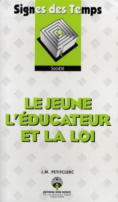 Le jeune, l'éducateur et la loi book