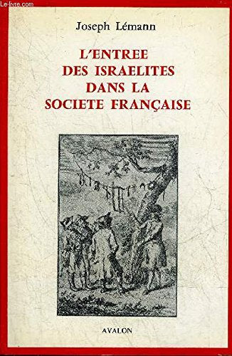 L'entrée des Israélites dans la société française book