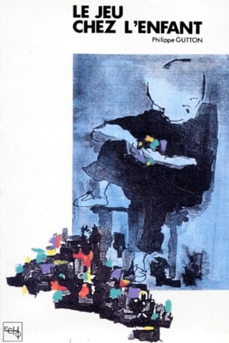 Le jeu chez l'enfant: Essai psychanalytique book