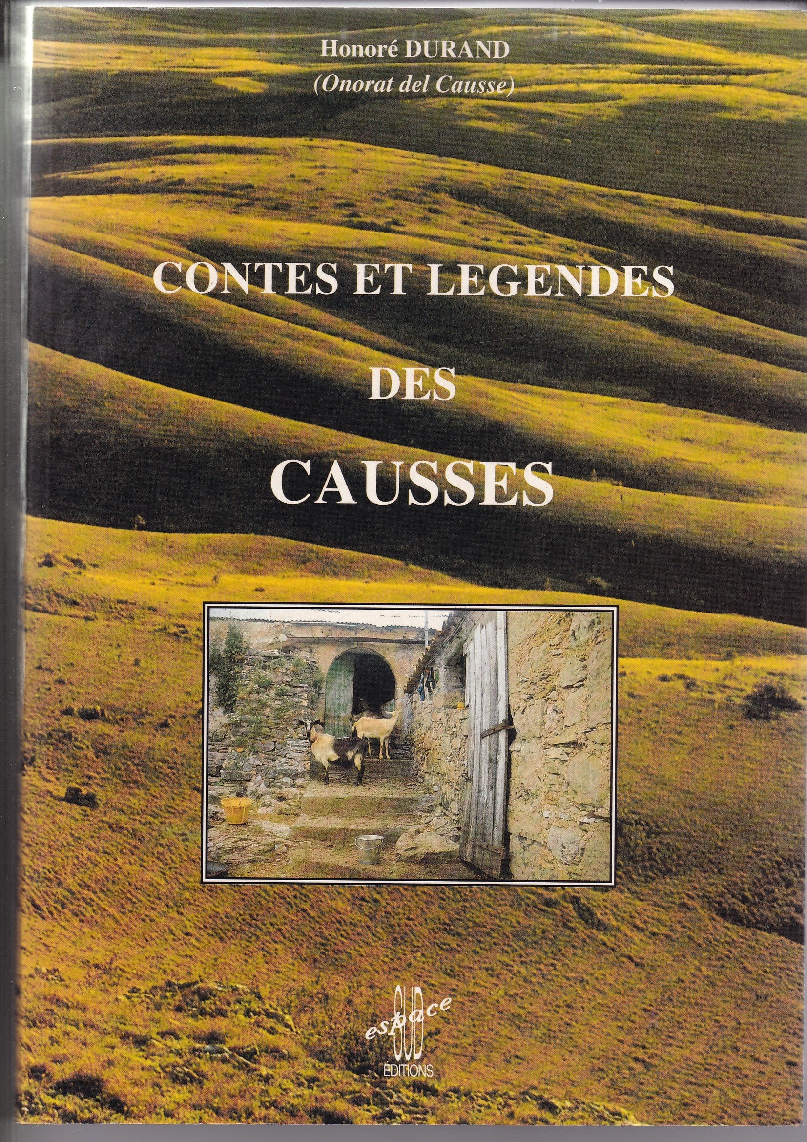 Contes et legendes des causses : histoires plaisantes book