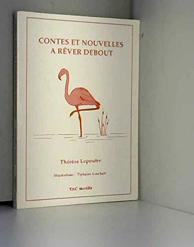 Contes et nouvelles à rêver debout : pour ceux qui dans leur nouvel âge ont multiplié leurs vingt ans book
