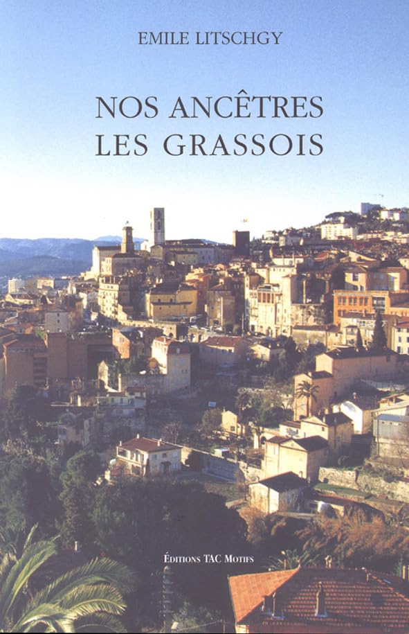 Nos ancêtres, les Grassois. Vol. 1 Books