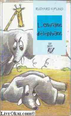 L'enfant d'éléphant Suivi de Le commencement des tatous book