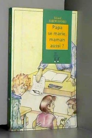 Papa se marie, maman aussi ? Books