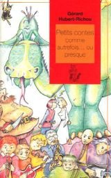 Petits contes comme autrefois, ou presque Books