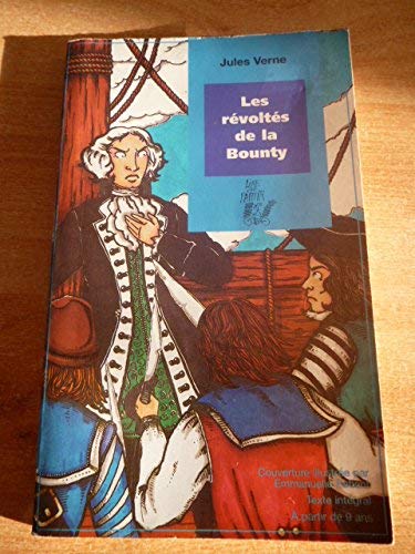 Les révoltés de la Bounty La journée d'un journaliste américain en 2889 book