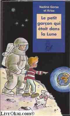 Le petit garçon qui était dans la lune book