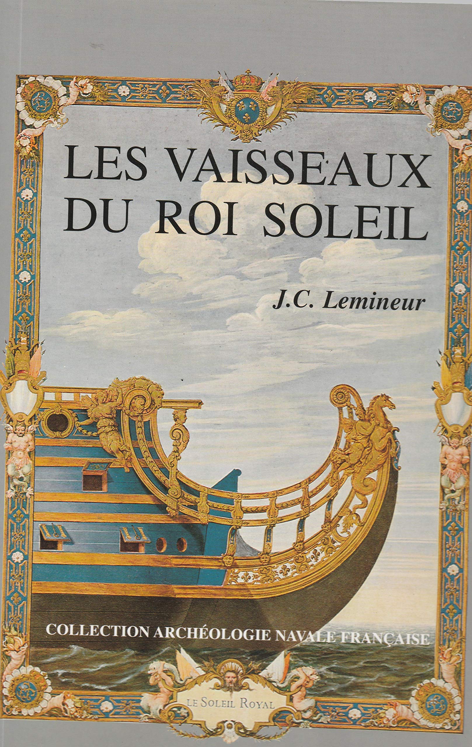 Les vaisseaux du Roi-Soleil Books