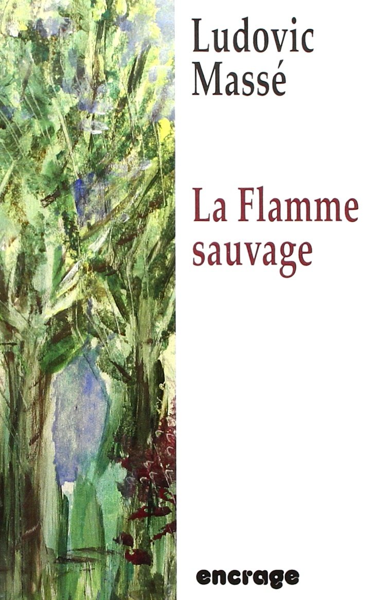 La Flamme sauvage book