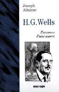 Herbert George Wells : parcours d'une oeuvre book