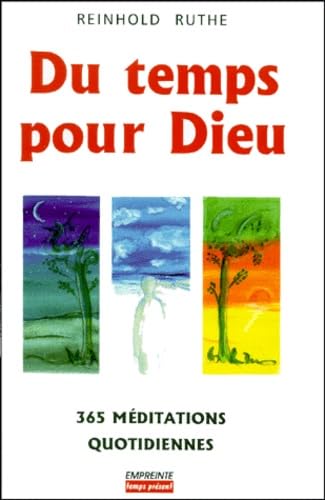 DU TEMPS POUR DIEU EMPREINTE: 365 méditations quotidiennes Books