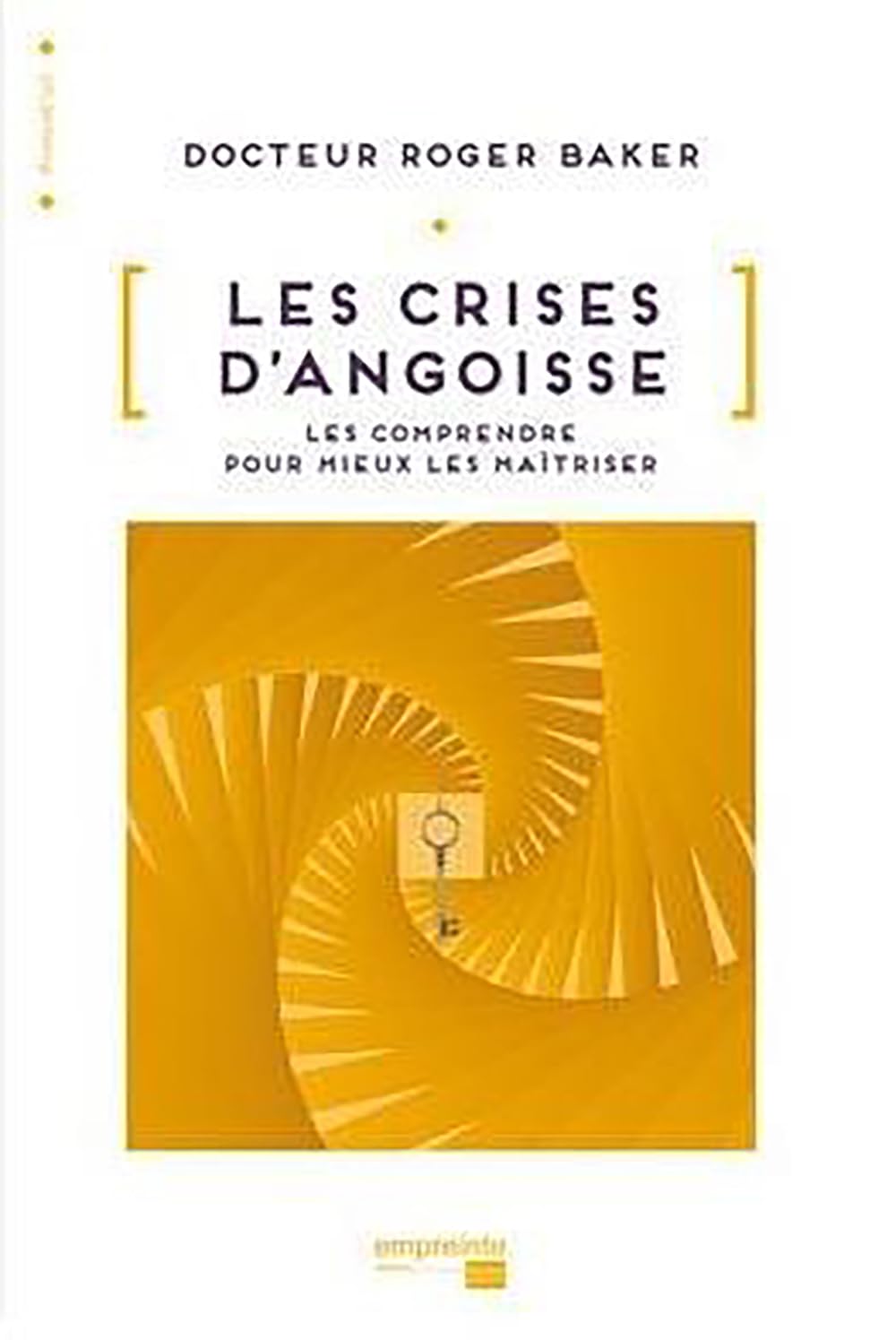 Les crises d'angoisse : Les comprendre pour mieux les maîtriser book