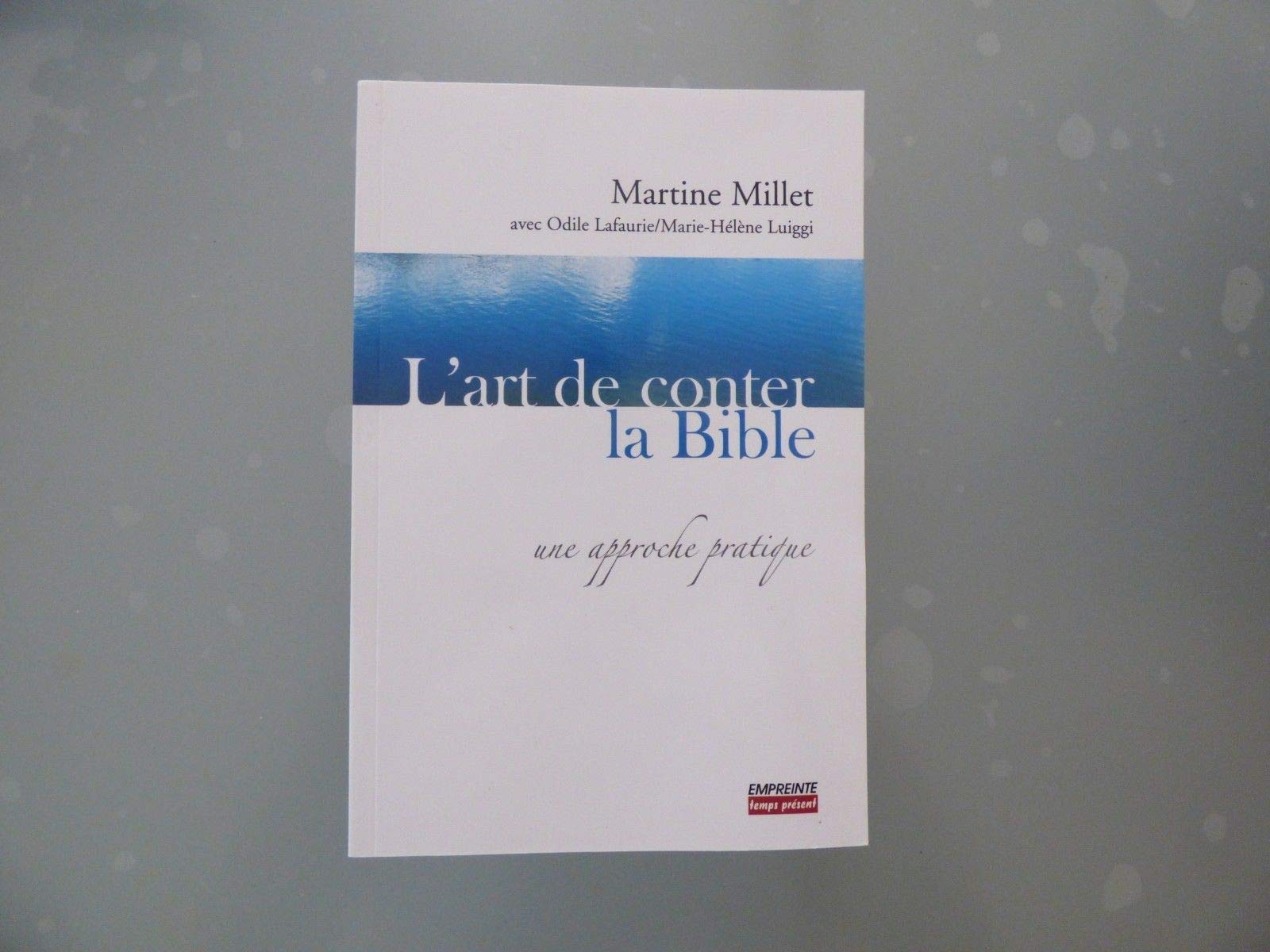 L'art de conter la Bible : Une approche pratique book