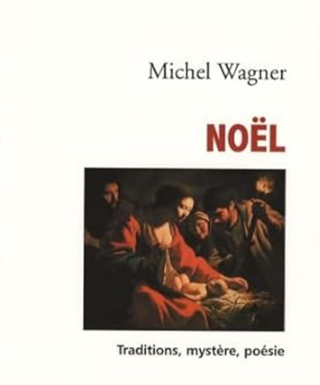 Noël : Traditions, mystère, poésie Books