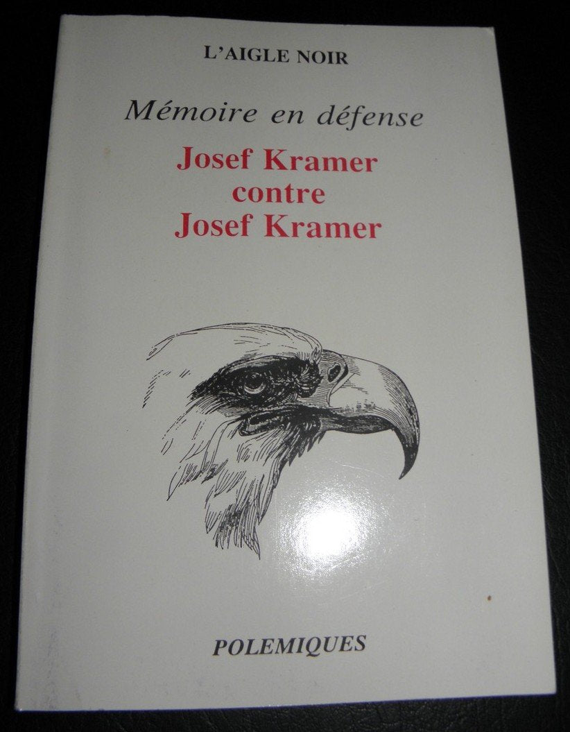 Josef Kramer contre Josef Kramer : mémoire en défense Books