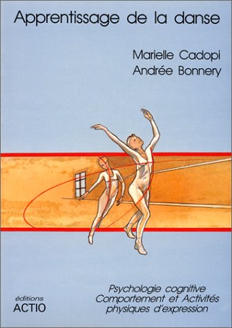 Apprentissage de la danse : psychologie cognitive comportement... book