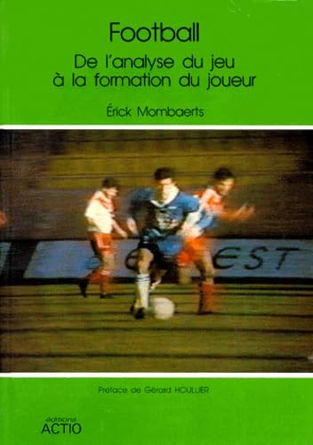 Football: De l'analyse de jeu à la formation du joueur Leisure & Fun