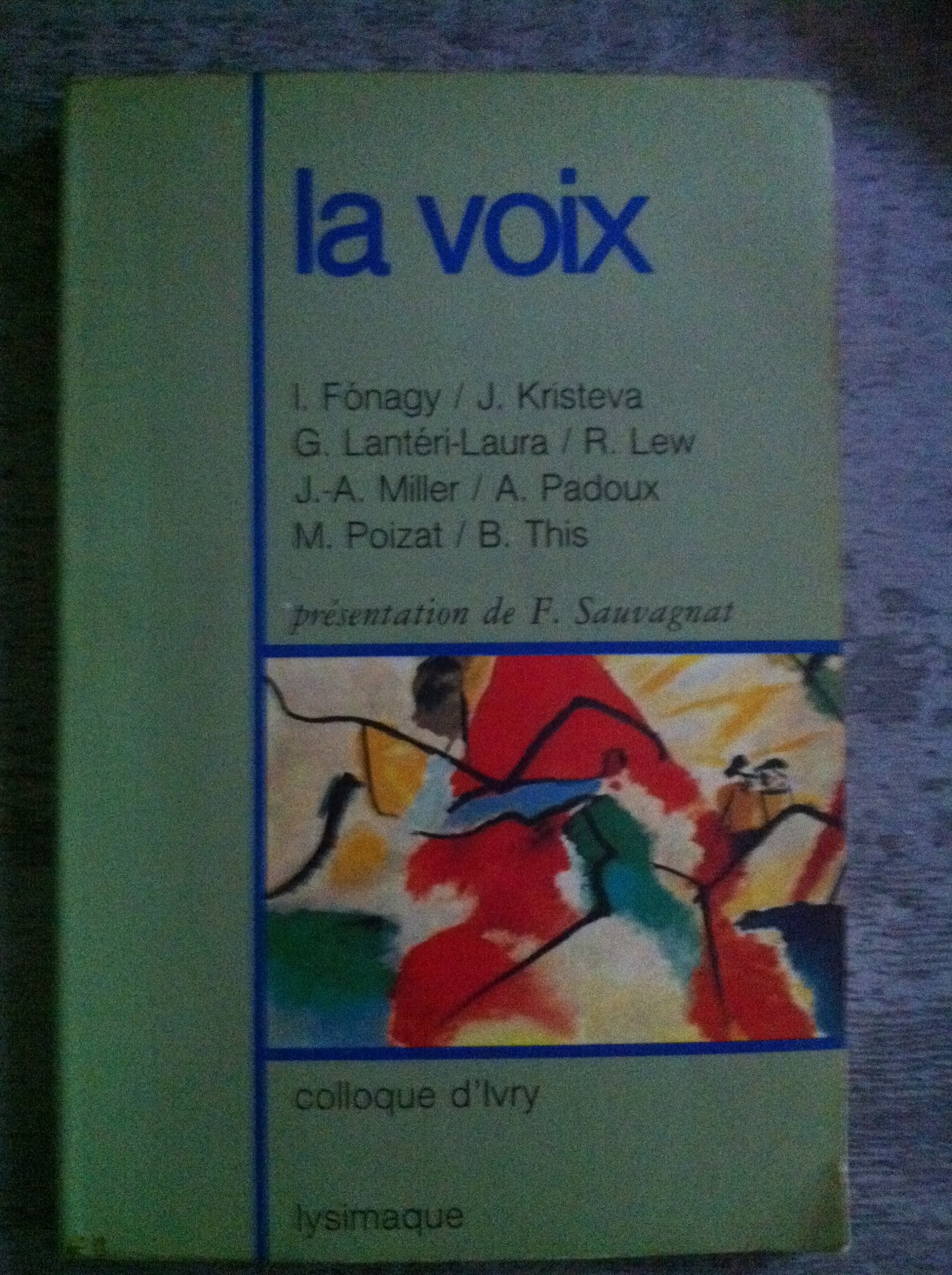 La voix / actes du colloque d'ivry du 23 janvier 1988 Books