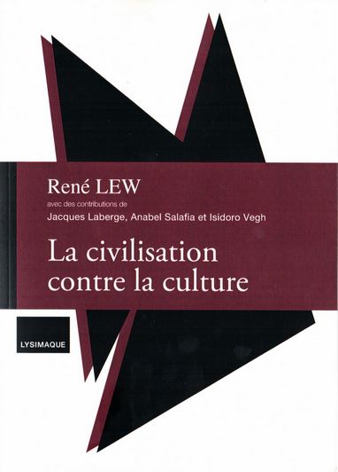 La civilisation contre la culture book