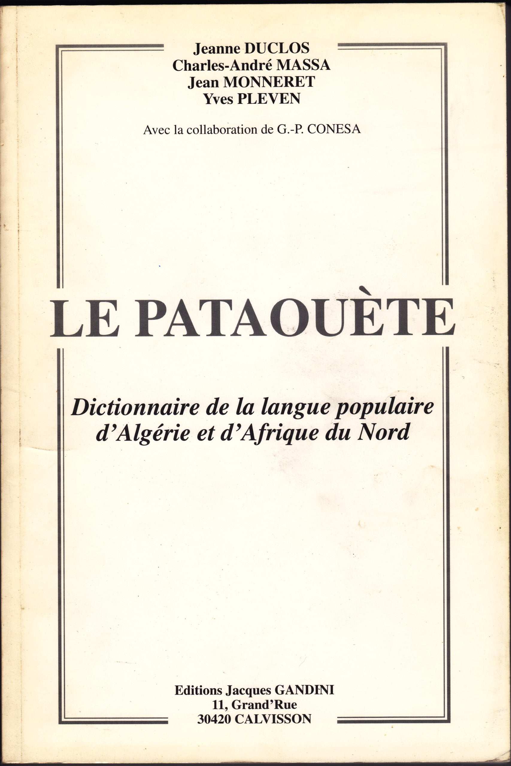 Le pataouète : dictionnaire de langue populaire d'Algérie et d'Afrique du Nord book
