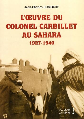 L'oeuvre du colonel Carbillet au Sahara: 1927-1940 Books