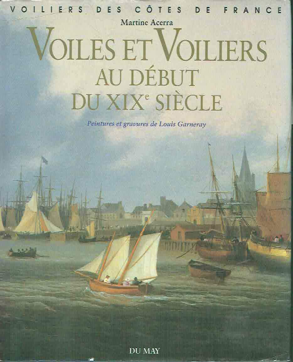 Voiles et voiliers au début du XIXe siècle Leisure & Fun