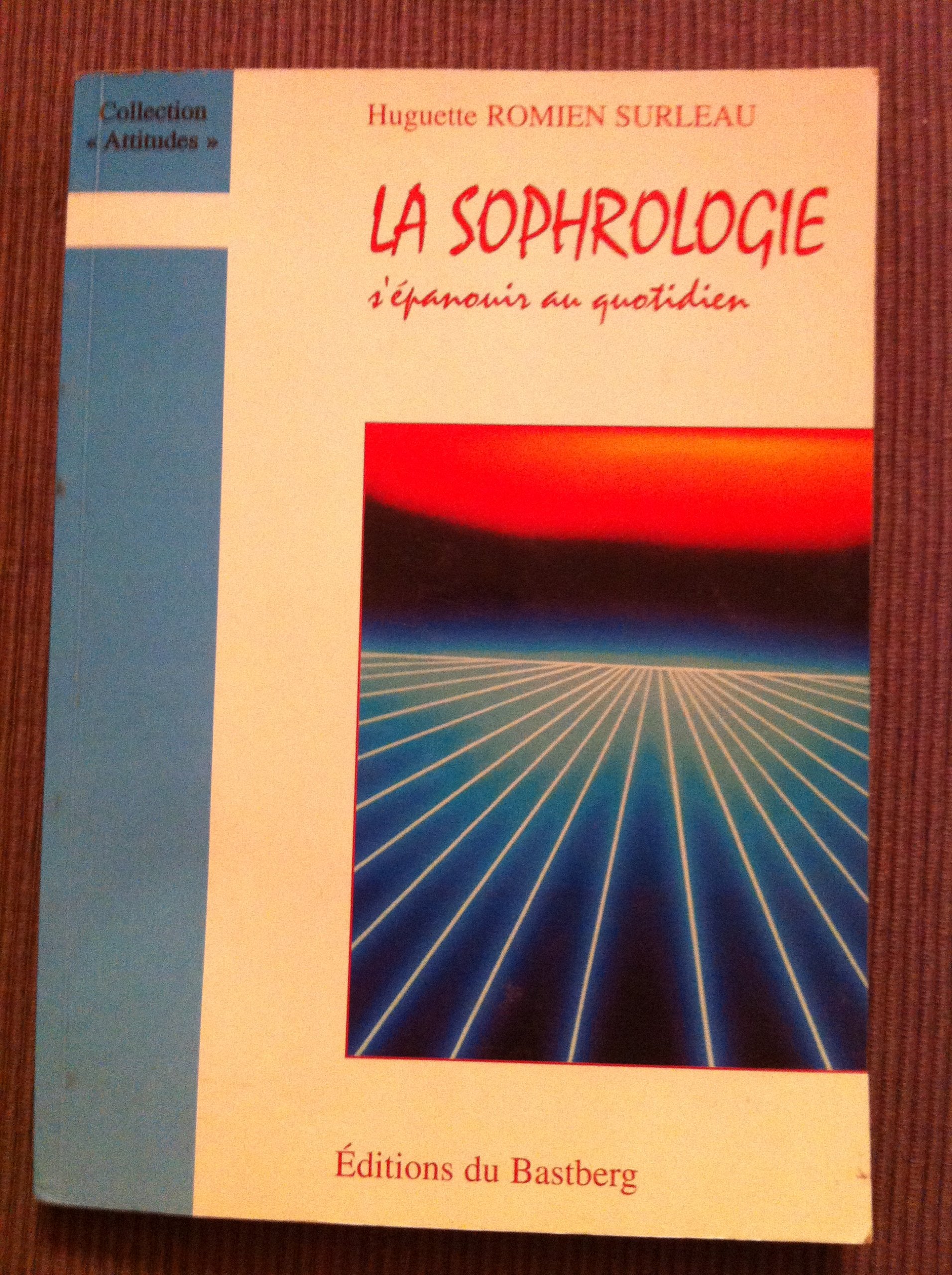 La sophrologie: S'épanouir au quotidien book
