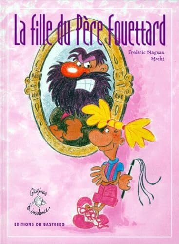 La fille du Père Fouettard book