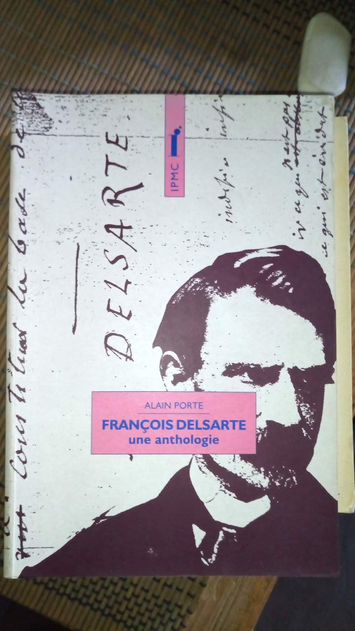 François Delsarte : une anthologie book