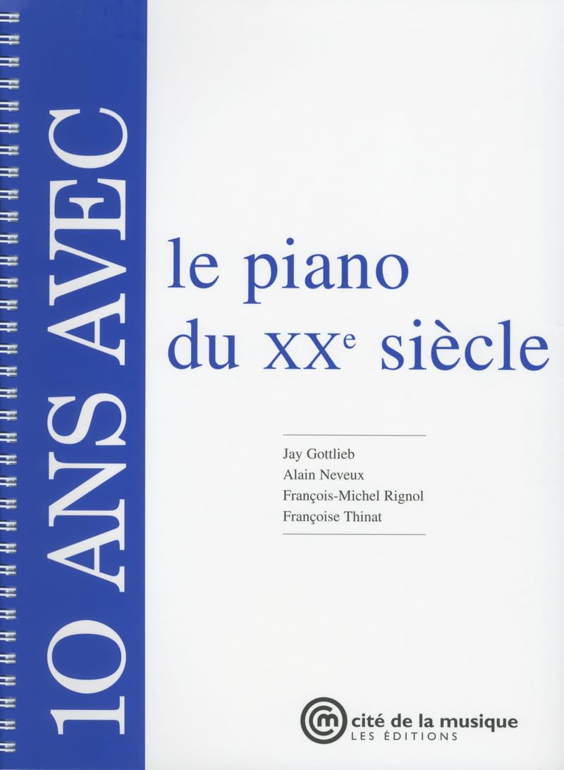 10 ans avec le piano du XXème siècle book