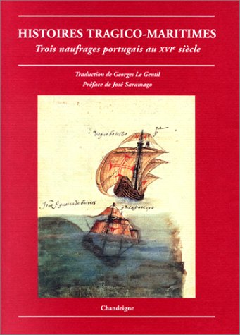 Histoires tragico-maritimes : trois récits portugais du XVIe siècle book