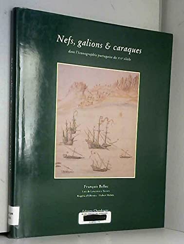 Nefs, galions et caraques dans l'iconographie portugaise du xvie siecle Books
