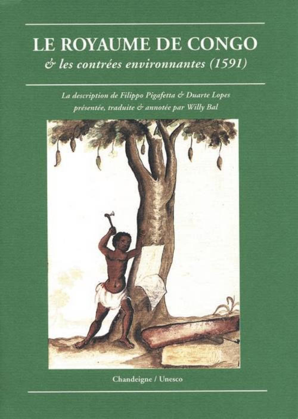 Le Royaume de Congo & les Contrées Environnantes (1591) book