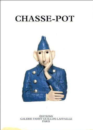 Chasse-Pot.Album des 57 oeuvres reproduites. book