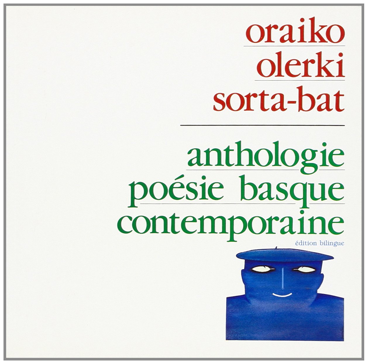 Anthologie de la poésie basque contemporaine book