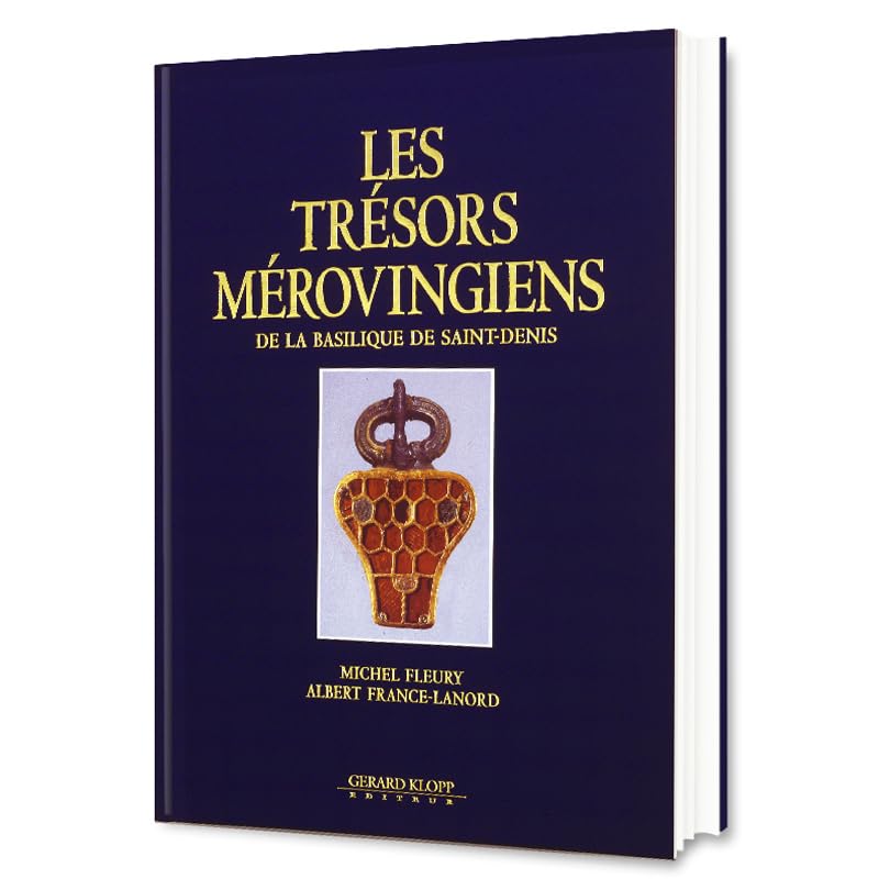 Les Trésors Mérovingiens de la Basilique de Saint-Denis book