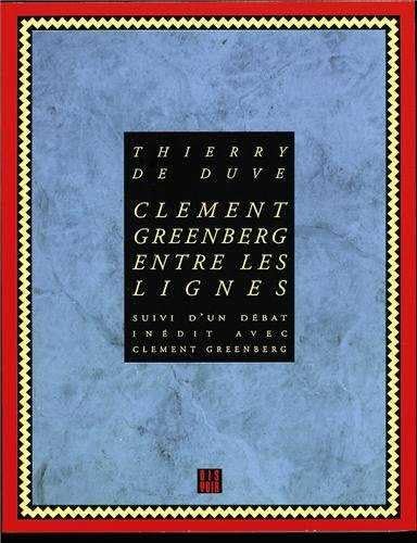 Clement Greenberg entre les lignes. Un débat inédit avec Clement Greenberg Film, Art & Culture