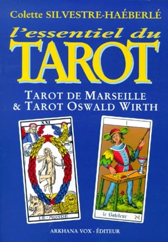 L'essentiel du tarot : Tarot de Marseille - Tarot Oswald Wirth book