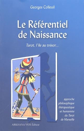 Le Référentiel de Naissance: Tarot, l'île au trésor... Books
