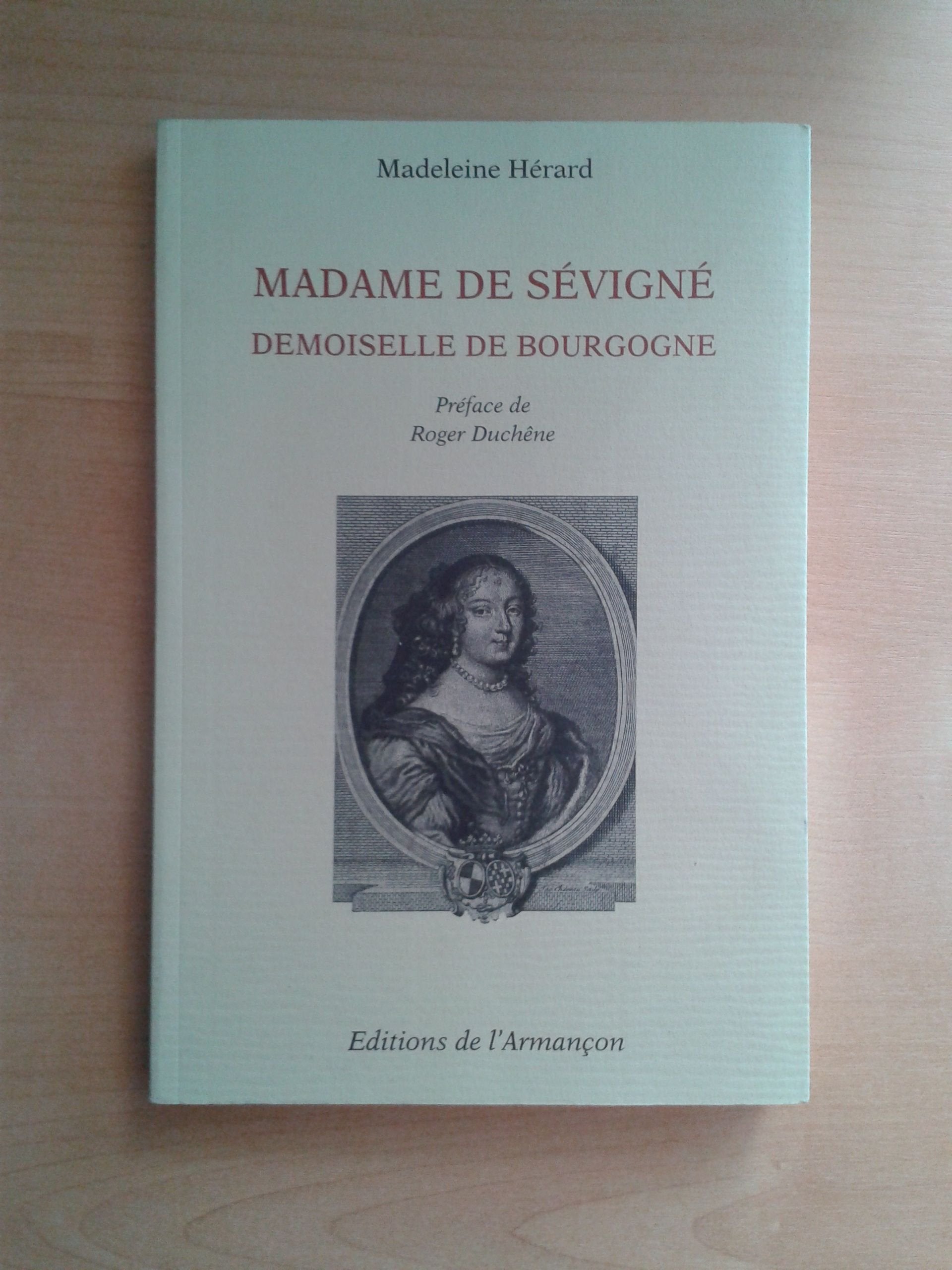 Madame de Sévigné : demoiselle de Bourgogne Books