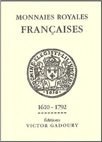 Monnaies royales françaises : 1610-1792 Foreign Languages ​​& Dictionaries
