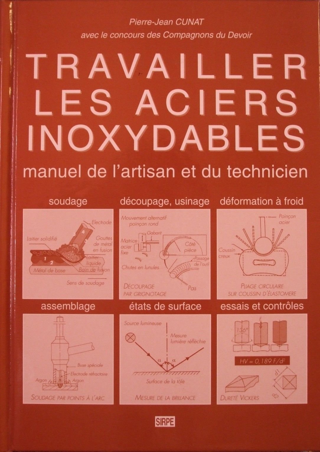 Travailler les aciers inoxydables: Manuel de l'artisan et du technicien book