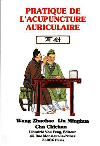 Pratique de l'acupuncture auriculaire book