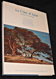 La Côte d'Azur. Genèse d'un mythe Books