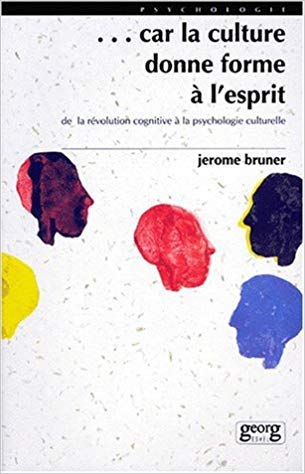 Car la culture donne forme à l'esprit : de la révolution cognitive à la psychologie culturelle Books