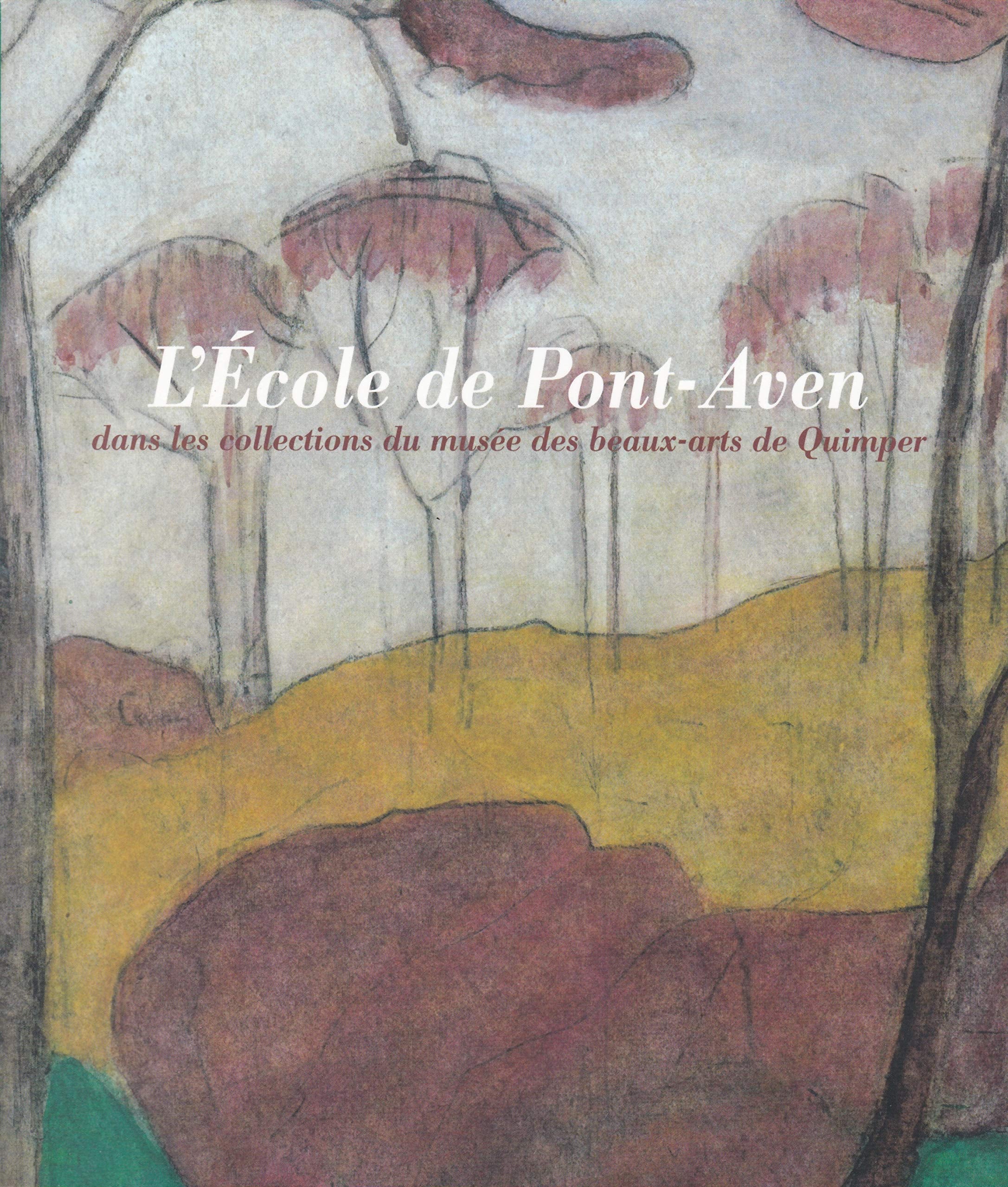 L'École de Pont-Aven dans les collections du Musée des beaux-arts de Quimper Books