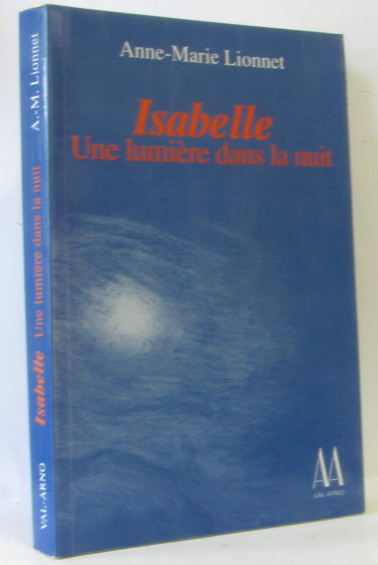 Isabelle : une lumiere dans la nuit Books